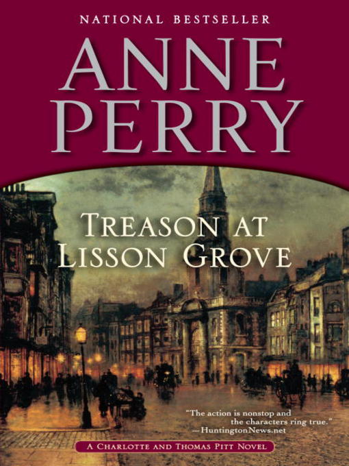 Title details for Treason at Lisson Grove by Anne Perry - Wait list